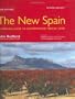 The New Spain: A Complete Guide to Contemporary Spanish Wine
