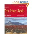 The New Spain: A Complete Guide to Contemporary Spanish Wine