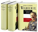 Wilhelm II - Band 1 - 3 - John C. G. R&ouml;hl