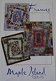 Frames By Debbie Bowles Maple Island Quilts