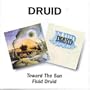 Toward the Sun/Fluid Druid