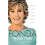 Prime time : Profitez pleinement de toute votre vi&hellip de Jane Fonda