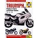 Haynes Triumph Triples & Fours (carburettor engines) '91 to '04 (Haynes Service & Repair Manuals)