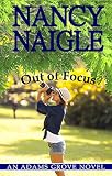Out of Focus (An Adams Grove Novel Book 2)