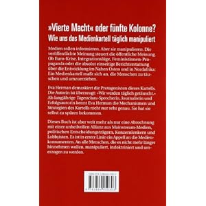 Das Medienkartell: Wie wir täglich getäuscht werden
