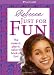 Rebecca Just for Fun: The Make-it, Play-it, Solve-it Book of Fun! (American Girl Library)