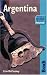 Argentina: The Bradt Travel Guide