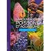 Larousse des poissons et aquariums : Tout sur les aquariums d'eau douce et d'eau de mer