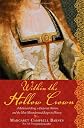 Within the Hollow Crown
