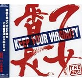 KEEP YOUR VIRGINITY-乙女番長 THE BEST-