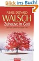 Gespr�che mit Gott: Zuhause in Gott: �ber das Leben nach dem Tode