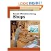 Small Woodworking Shops (New Best of Fine Woodworking)