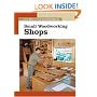 Small Woodworking Shops (New Best of Fine Woodworking)