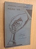 Interzonal Chess Tournament, Palma de Mallorca 1970