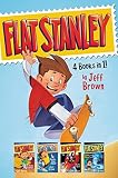 Flat Stanley 4 Books in 1!: Flat Stanley, His Original Adventure; Stanley, Flat Again!; Stanley in Space; Stanley and the Magic Lamp