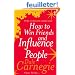 How to Win Friends and Influence People