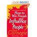 How to Win Friends and Influence People