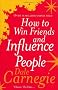 How To Win Friends And Influence People