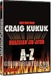 Brazilian Jiu-Jitsu A to Z Instructional DVD Series Starring Craig Kukuk - Massive 13 Disc Gi & No Gi Grappling Set Over 11 Hours