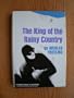 The King of the Rainy Country