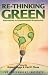 Re-Thinking Green: Alternatives to Environmental Bureaucracy
