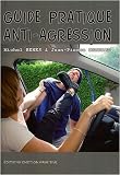 Guide pratique anti-agression