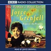 Joyce Grenfell Requests the Pleasure | [Joyce Grenfell]