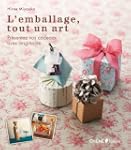L'EMBALLAGE, TOUT UN ART