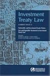 Investment Treaty Law: Current Issues...