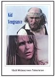 Kid Vengeance 16x9 Widescreen Television