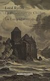 Le Prisonnier de Chillon ; La Lamentation du Tasse