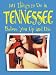 101 Things to Do in Tennessee Before You Up and Die