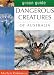 Green Guide: Dangerous Creatures of Australia (Michelin Green Guides)