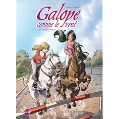 Galope comme le vent, Tome 1 : Un cheval pour Ma�lys