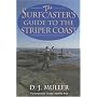 The Surfcaster's Guide to the Striper Coast
