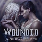 Wounded | [Jasinda Wilder]