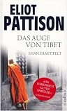 Das Auge von Tibet: Roman (Shan ermittelt) - Eliot Pattison