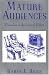 Mature Audiences: Television In The Lives Of Elders
