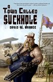 A Town Called Suckhole