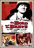 The Bold and The Brave [DVD]