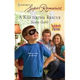 A Kid To The Rescueby Susan Gable