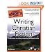 The Complete Idiot's Guide to Writing Christian Fiction