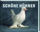 Sch&ouml;ne H&uuml;hner - Christie Aschwanden