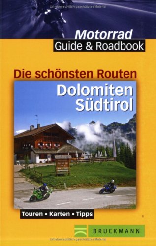 City Travel Guides Discounted  Bücher : Die schönsten Routen Dolomiten und Südtirol: Touren - Karten - Tipps