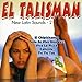 Tic Tic Tac/El Talisman - Jorgito Y Su Combo Latino lyrics New Latin Sounds-El Talisman