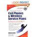 Consumer's Guide to Cell Phones & Wireless Service