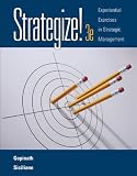 Strategize!: Experiential Exercises in Strategic Management (with Web Site Printed Access Card) (C. Gopinath)