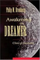 Awakening the Dreamer : Clinical Journeys