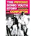 Psychic Confusion: The Sonic Youth Story