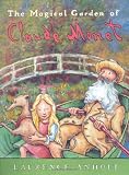 Magical Garden of Claude Monet (Anholts Artists)